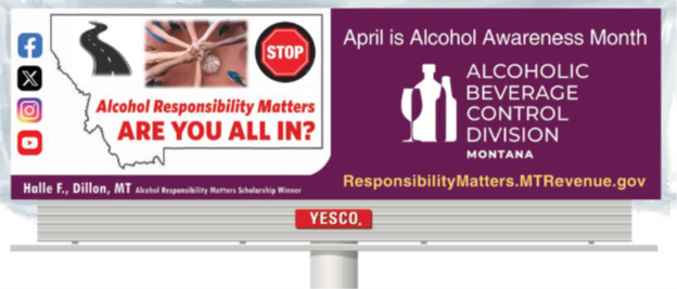 Billboard design emphasizing alcohol responsibility with graphic symbols and a motivational message by Halle Fitzgerald.