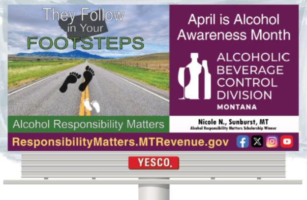 Billboard design by Nicole Nau with the slogan 'They Follow in Your Footsteps' featuring footprints on a road, promoting Alcohol Responsibility and Awareness Month.